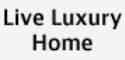 Live Luxury Home